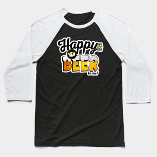 Happy New Beer To Me! Funny Drinking Graphic for New Years Baseball T-Shirt